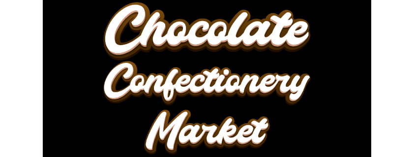 Chocolate Confectionery  Market 