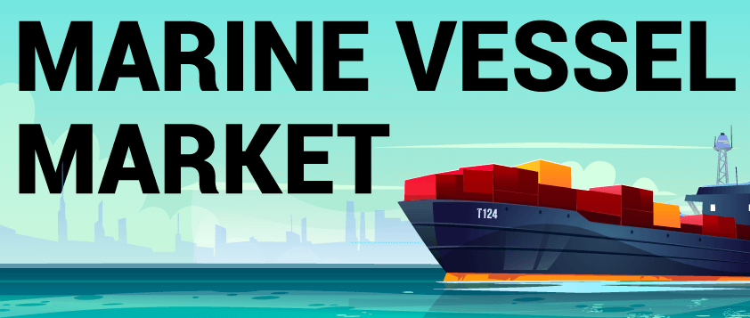 Marine Vessel Market