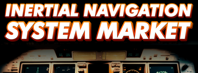 Inertial Navigation System (INS) Market