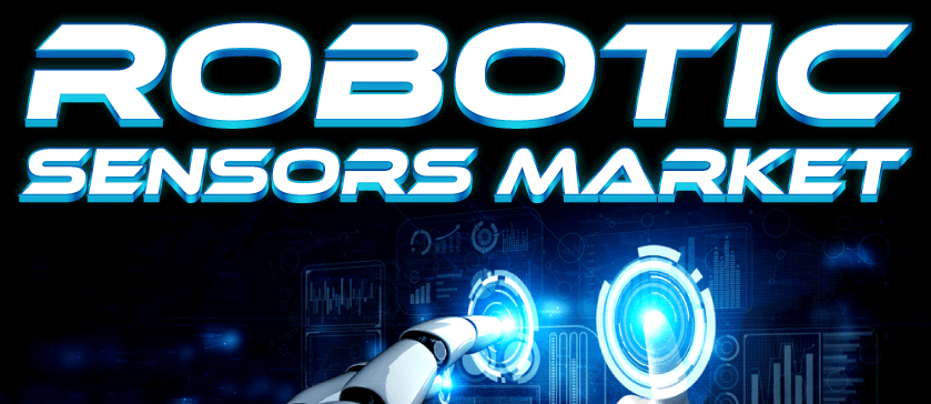 Robotic Sensors Market