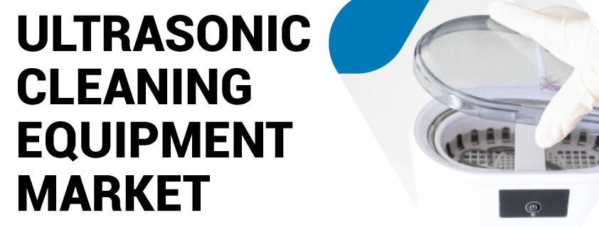 Ultrasonic Cleaning Equipment Market
