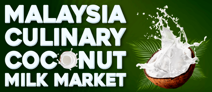 Malaysia Culinary Coconut Milk Market