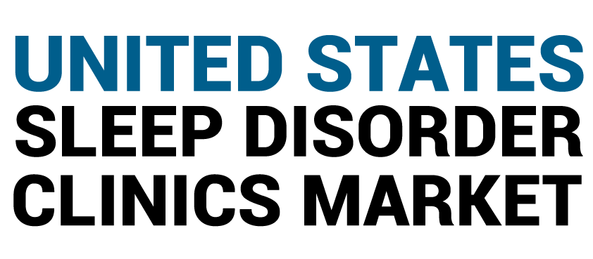 U.S. Sleep Disorder Clinics Market