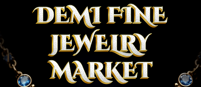 Demi Fine Jewelry Market