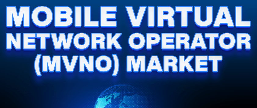 Mobile Virtual Network Operators Market