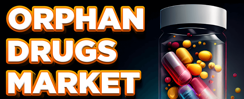 Orphan Drugs Market