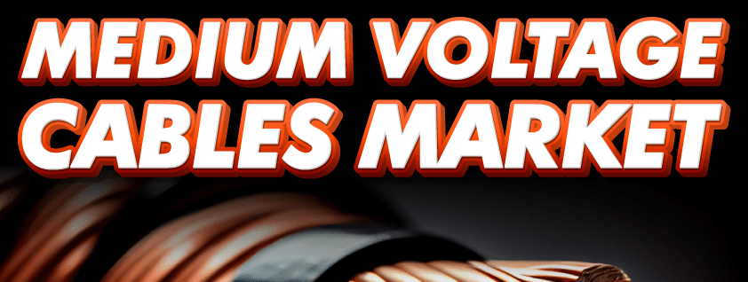 Medium Voltage Cable Market