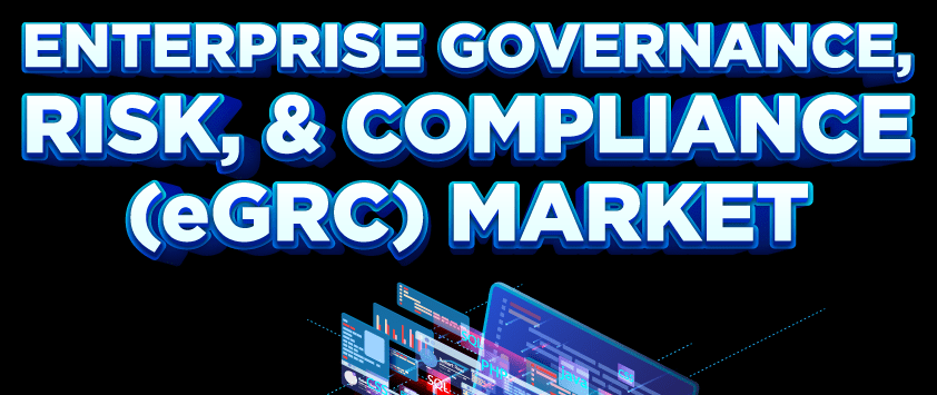 Enterprise Governance, Risk and Compliance (eGRC) Market