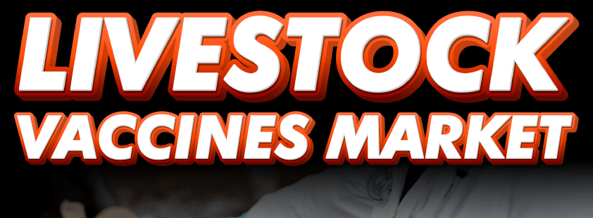 Livestock Vaccines Market