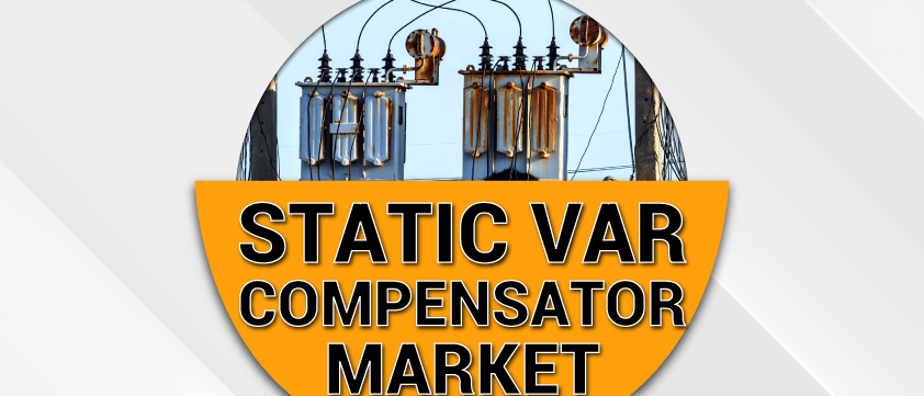 Static VAR Compensator Market