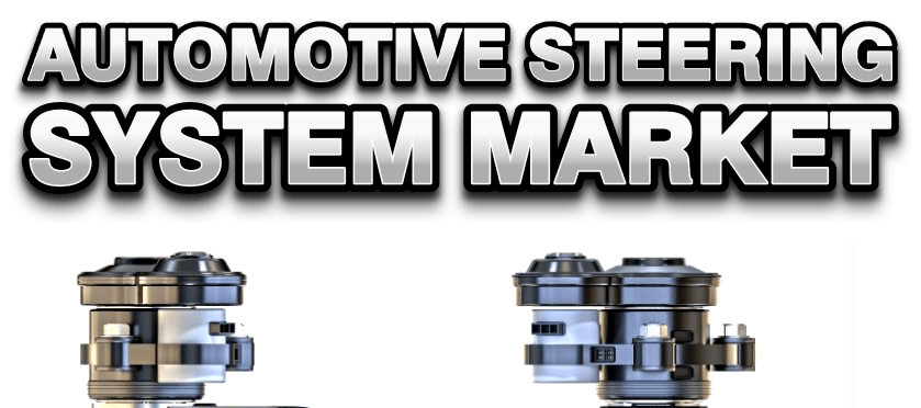 Automotive Steering System Market