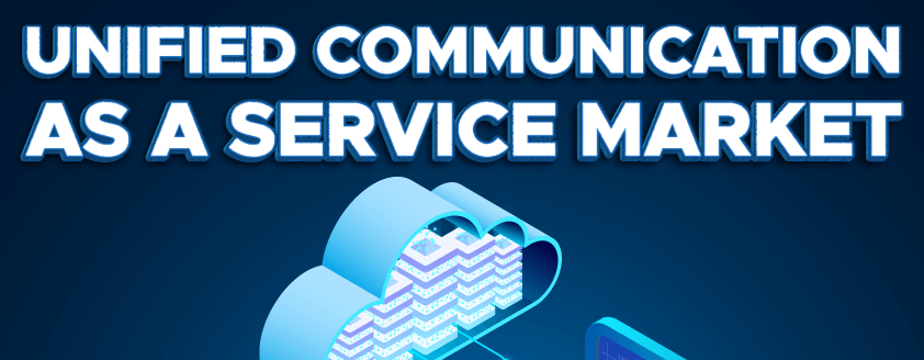 Unified Communication as a Service (UCaaS) 市場