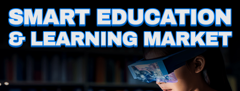 Smart Education and Learning Market