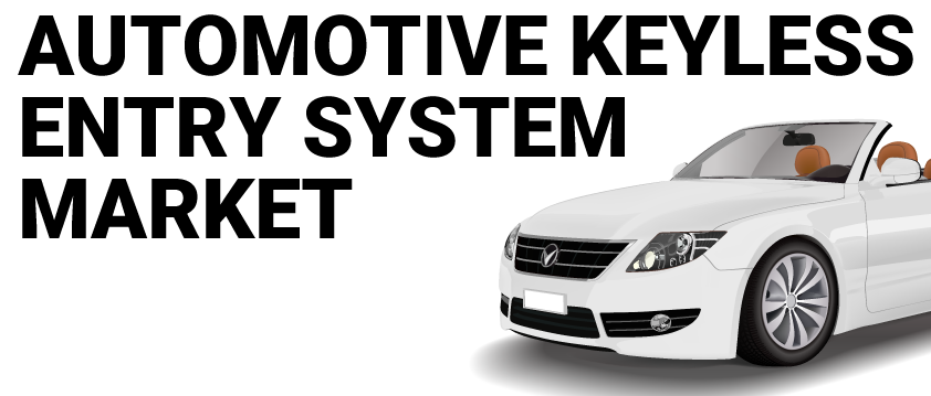Automotive Keyless Entry System Market