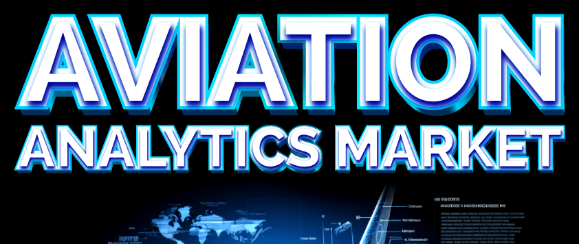 Aviation Analytics Market