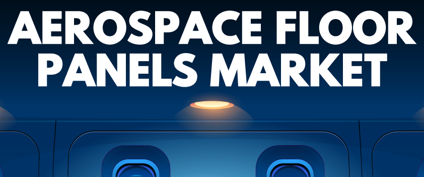 Aerospace Floor Panels Market