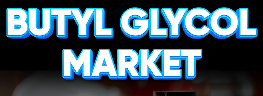 Butyl Glycol Market