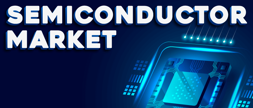 Semiconductor Market