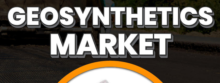 Geosynthetics Market