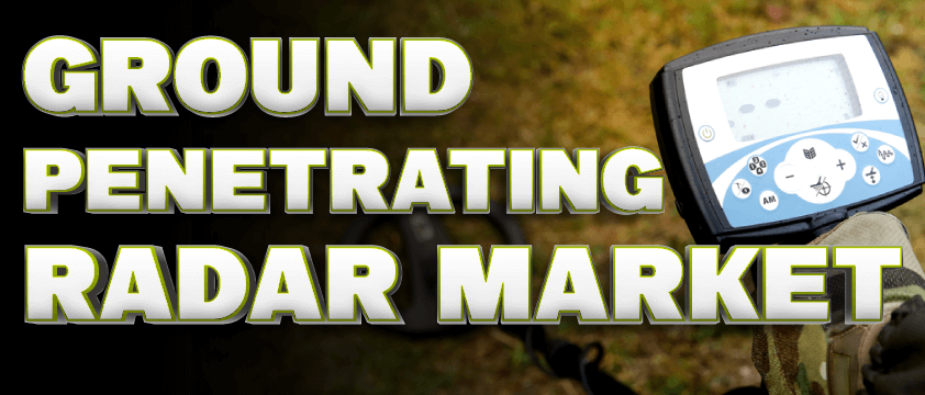 Ground Penetrating Radar Market