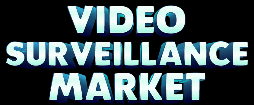Video Surveillance Market