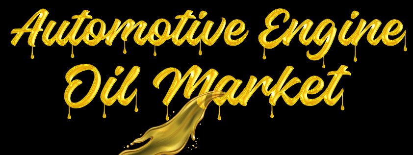 Automotive Engine Oil Market