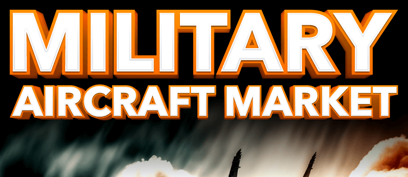 Military Aircraft Market