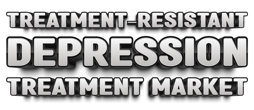 Treatment-Resistant Depression Treatment  Market 