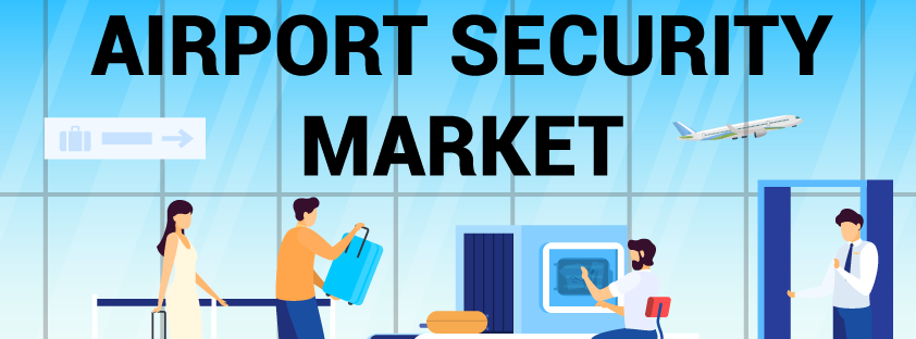 Airport Security Market
