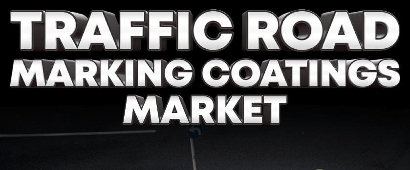 Traffic Road Marking Coatings Market
