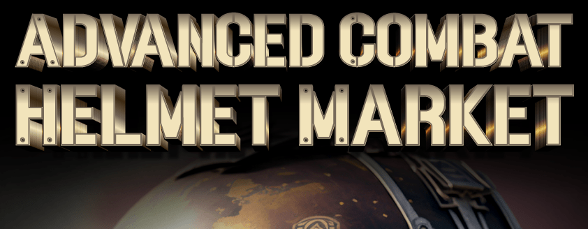 Advanced Combat Helmet Market
