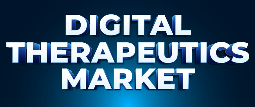 Digital Therapeutics Market