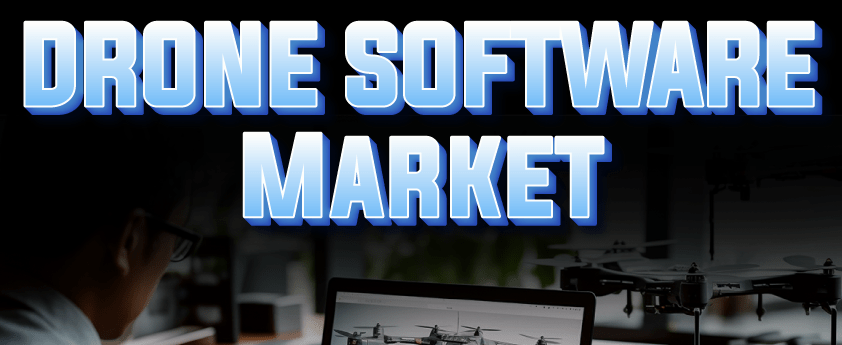 Drone Software Market
