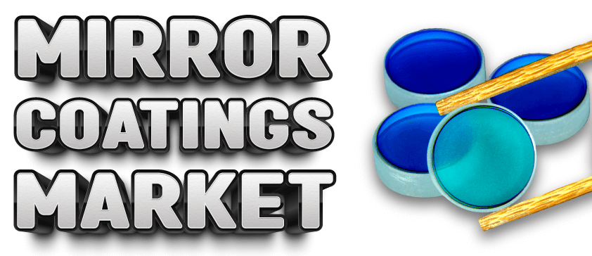 Mirror Coatings Market