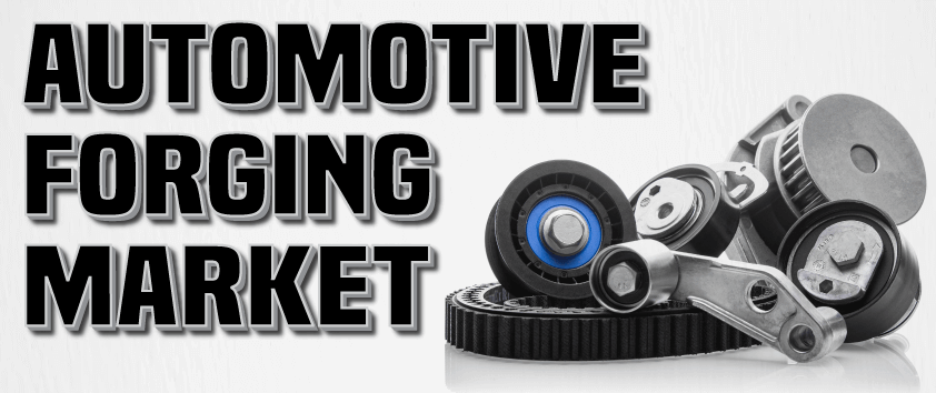 Automotive Forging Market