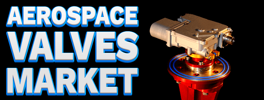 Aerospace Valve Market
