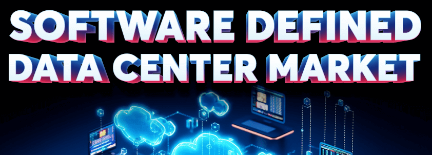 Software Defined Data Center Market
