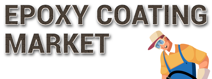 Epoxy Coating Market