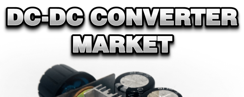 DC-DC Converter Market