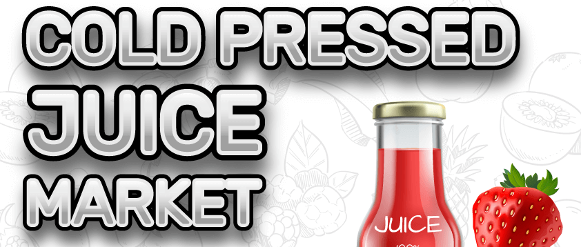 Cold Pressed Juice Market