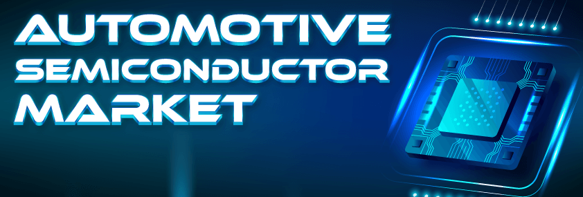 Automotive Semiconductor Market