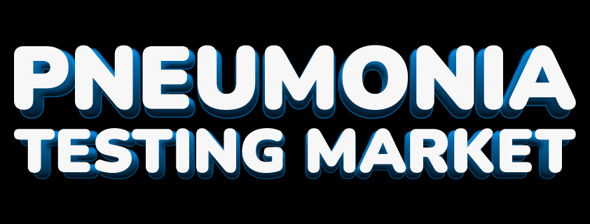 Pneumonia Testing Market