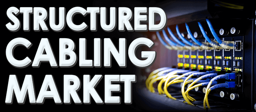 Structured Cabling Market