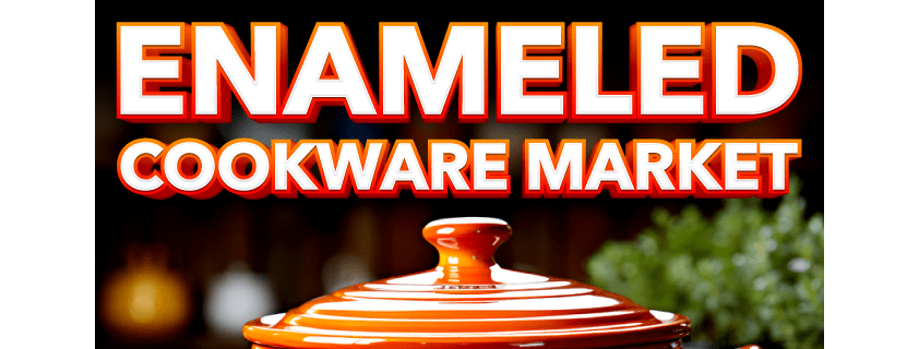 Enameled Cookware Market