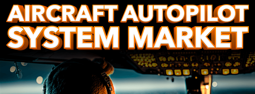 Markt für Flugzeugautopilotensysteme