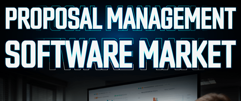 Proposal Management Software Market