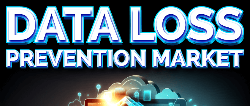 Data Loss Prevention Market