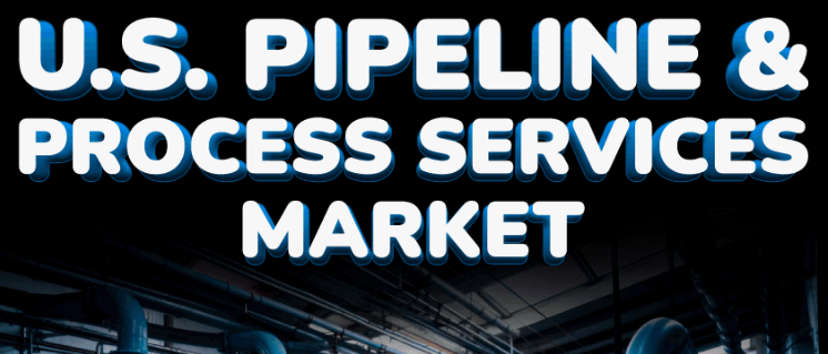 U.S. Pipeline and Process Services Market