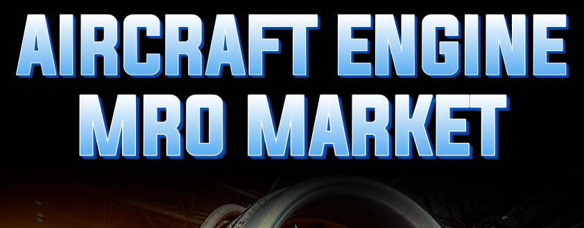 MRO -Markt für Flugzeugmotoren