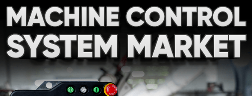 Machine Control System Market